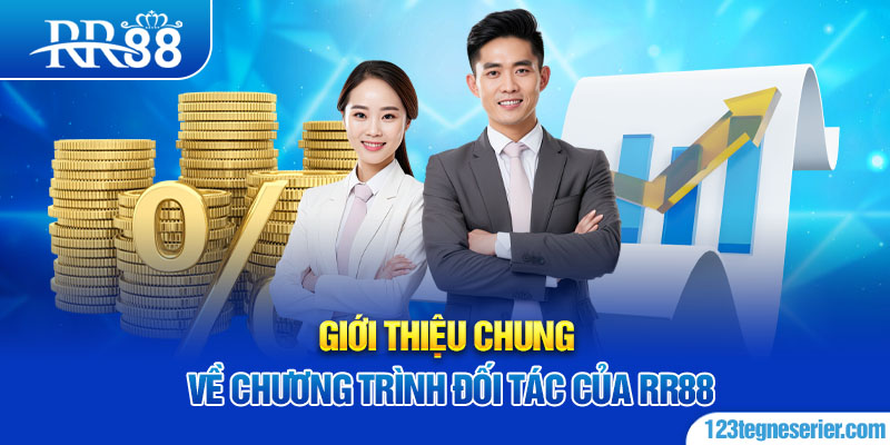 Giới thiệu chung về chương trình đối tác của RR88