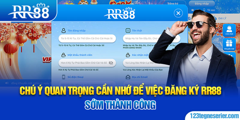 Chú ý quan trọng cần nhớ để việc đăng ký RR88 sớm thành công