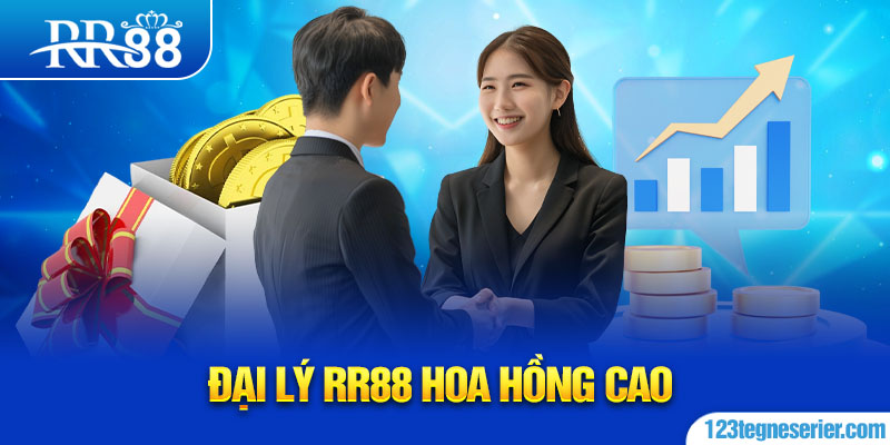 Đại lý RR88 hoa hồng cao