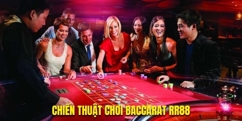 Mẹo đánh baccarat online RR88