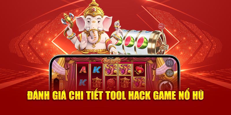 Những ưu điểm khi sử dụng công cụ hack nổ hũ